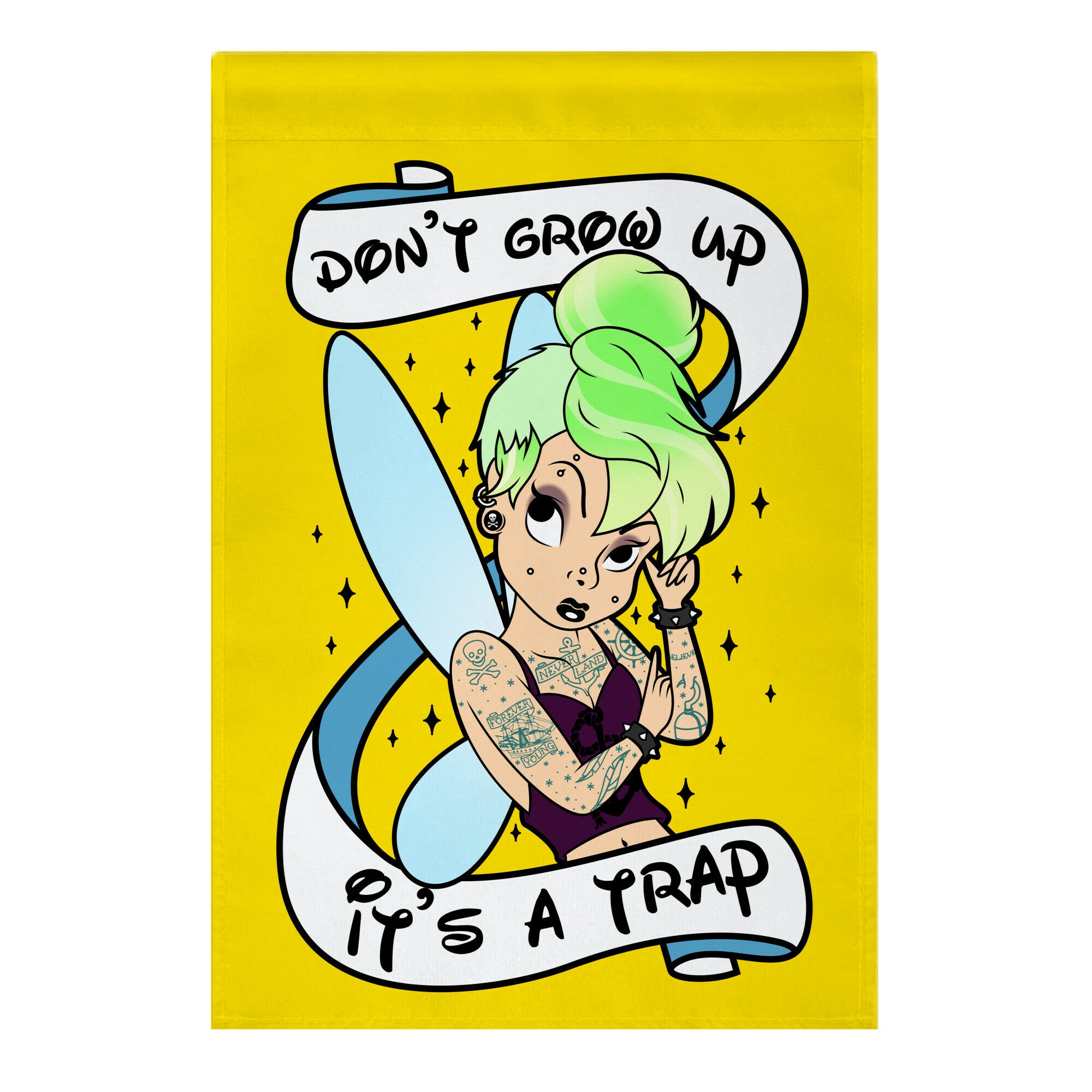 Punk Tinkerbell (Don't Grow Up It's A Trap) Garden Flag